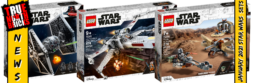 January 2021 Star Wars Sets Announced - True North Bricks